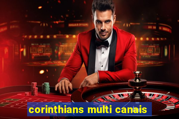 corinthians multi canais